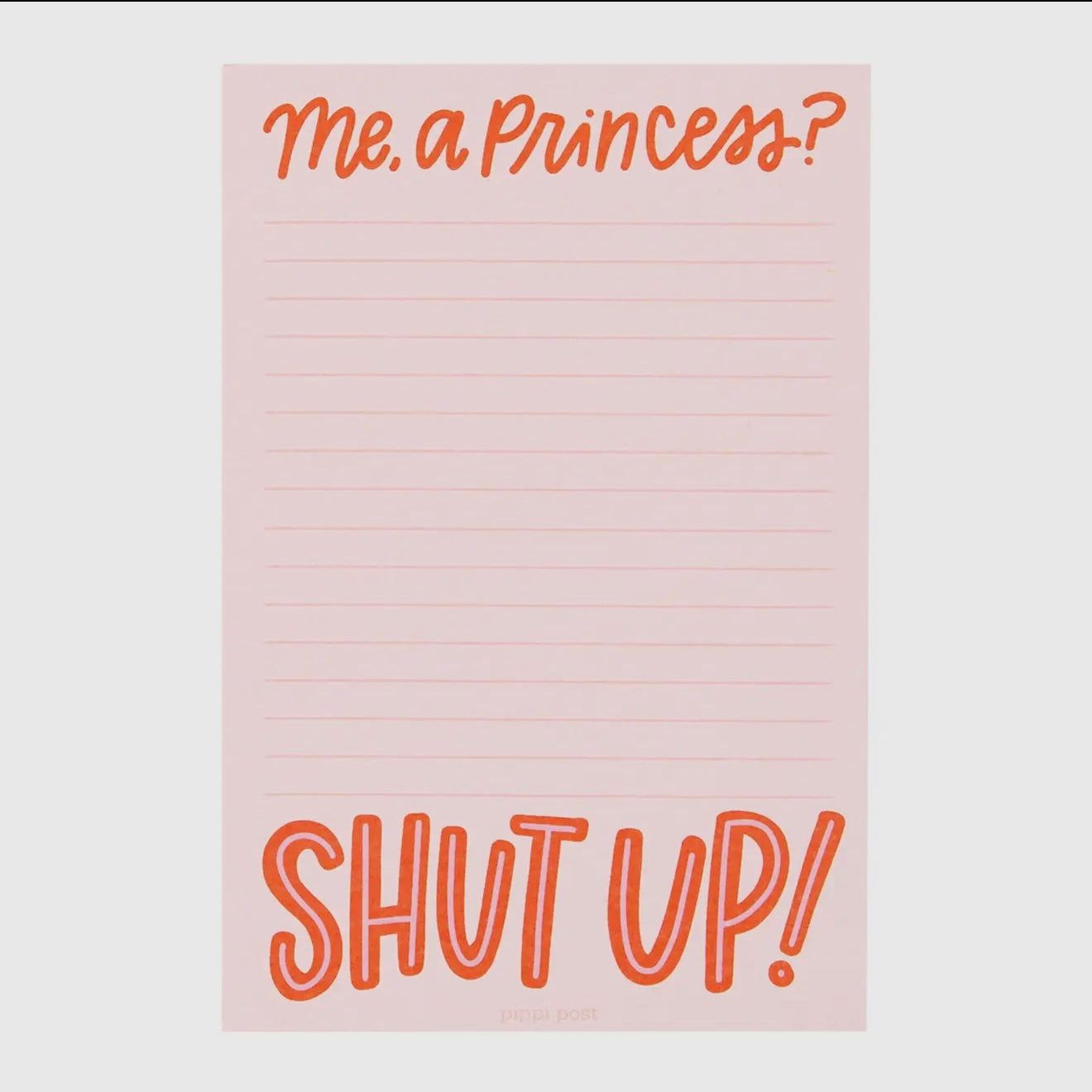 Me, a Princess? Shut Up! Notepad